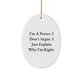 Gifts from Men for Porter, Oval Ornament with Funny Quote, Christmas Unique Gifts - Image 1